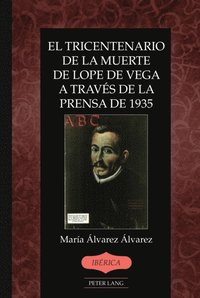 El tricentenario de la muerte de Lope de Vega a travÃ©s de la prensa de 1935