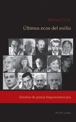 Bernard Sicot, César Andrés Núñez, José-Ramón López García - Últimos ecos del exilio, Inbunden