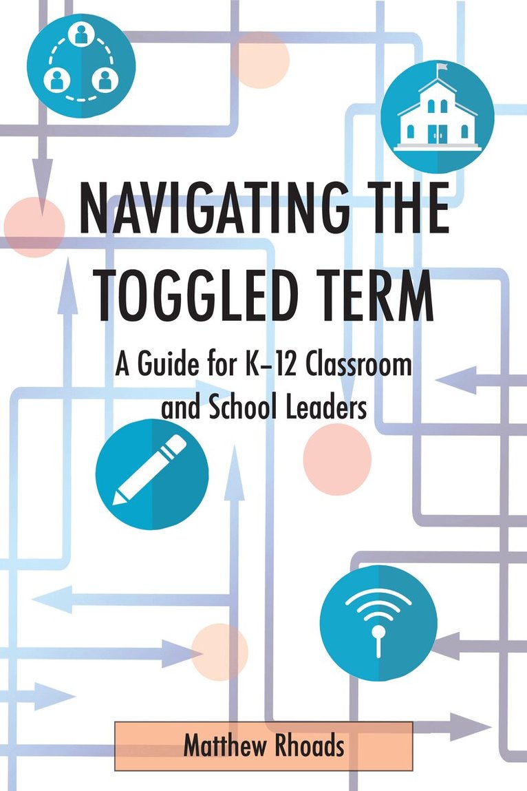 Matthew Rhoads - Navigating the Toggled Term, Häftad