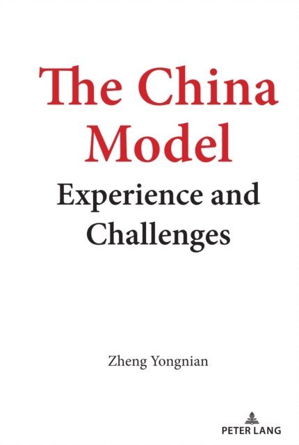 Zheng Yongnian Zheng - China Model, E-bok