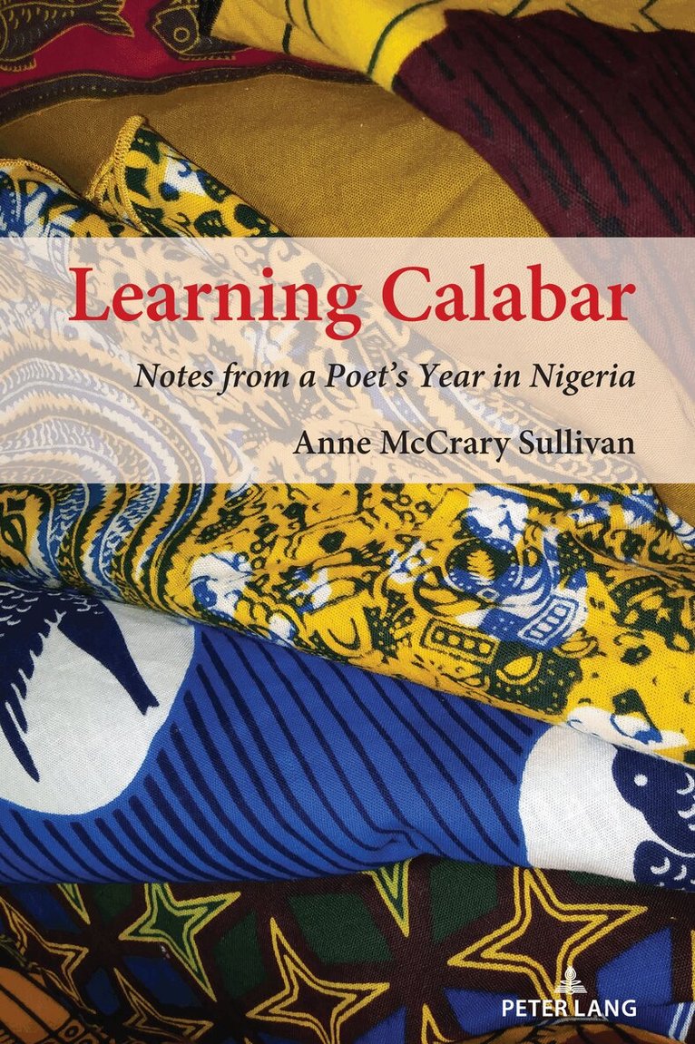 Anne McCrary Sullivan - Learning Calabar, Inbunden