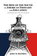 Rise of the South in American Thought and Education