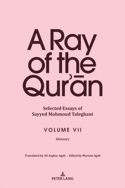 Taleghani Sayyed Mahmoud Taleghani, Agah Mariam Agah - Ray of the Qur'an : Selected Essays of Sayyed Mahmoud Taleghani Volume VII, E-bok. Tillgänglighet: Lägg i varukorg
