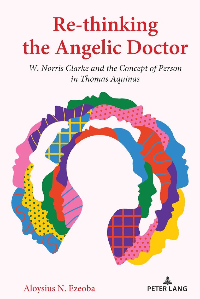 Aloysius N. Ezeoba - Re-thinking the Angelic Doctor, Inbunden