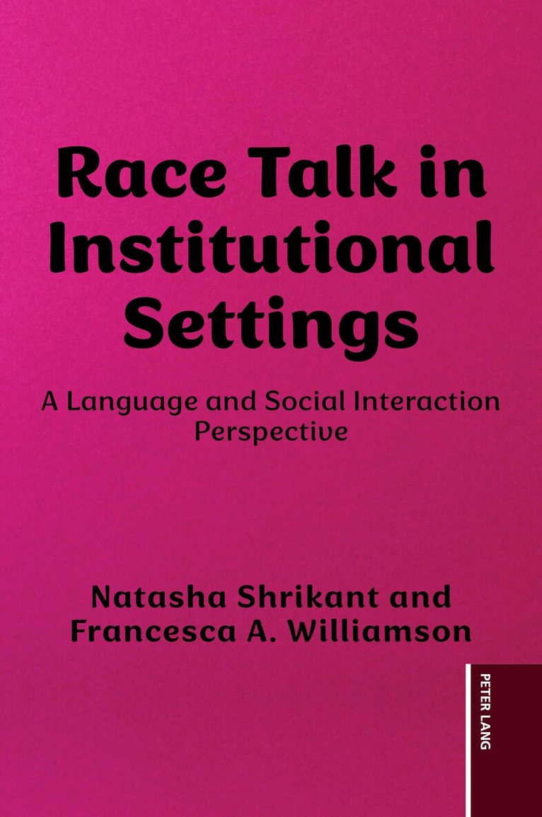 Natasha Shrikant, Francesca Williamson - Race Talk in Institutional Settings, Inbunden