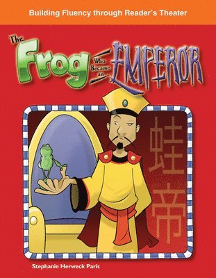 Stephanie Paris - The Frog Who Became an Emperor, Häftad