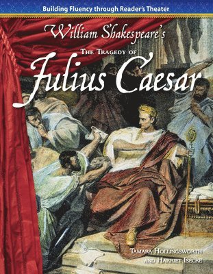 Tamara Hollingsworth, Harriet Isecke - The Tragedy of Julius Caesar, Häftad