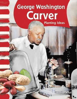 Jennifer Kroll - George Washington Carver: Planting Ideas, Häftad