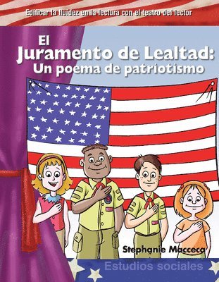 Stephanie Macceca - El Juramento de Lealtad: Un Poema de Patriotismo, Häftad