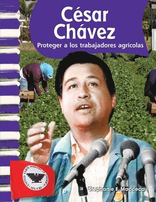 Stephanie Macceca - César Chávez: Proteger a Los Trabajadores Agrícolas, Häftad