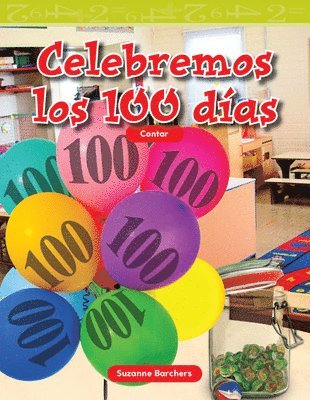 Celebremos los 100 días
