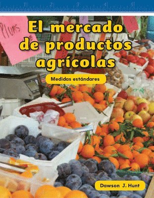 Dawson J. Hunt - El mercado de productos agrícolas, Häftad. Tillgänglighet: Lägg i varukorg