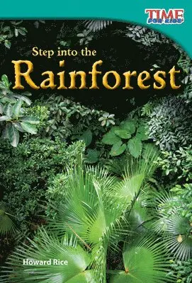 Howard Rice - Step into the Rainforest, Häftad. Tillgänglighet: Lägg i varukorg