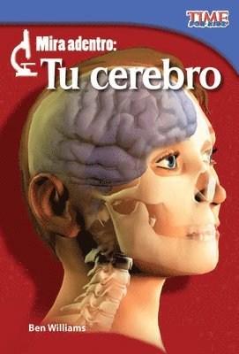 Ben Williams - Mira Adentro: Tu Cerebro, Häftad
