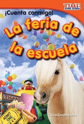¡Cuenta conmigo! La feria de la escuela
