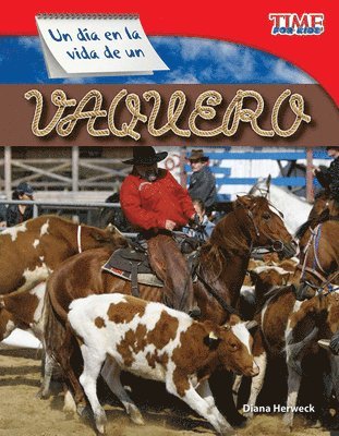 Un día en la vida de un vaquero