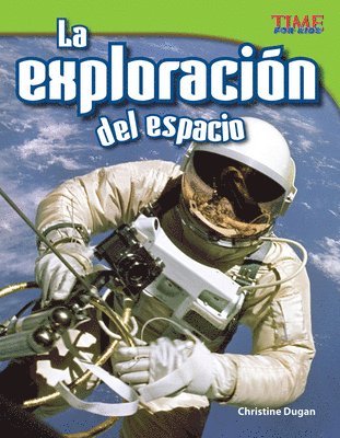 Christine Dugan - La Exploración del Espacio, Häftad