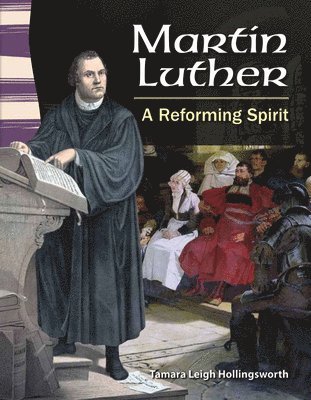 Tamara Hollingsworth - Martin Luther: A Reforming Spirit, Häftad