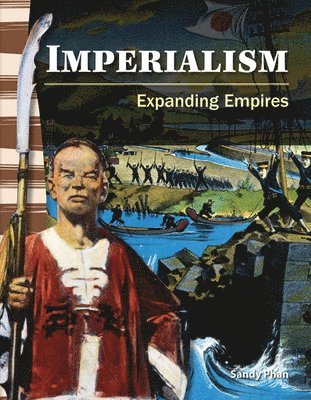 Imperialism: Expanding Empires