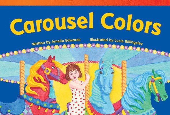 Amelia Edwards - Carousel Colors, Häftad