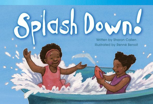 Sharon Callen - Splash Down!, Häftad. Tillgänglighet: Lägg i varukorg