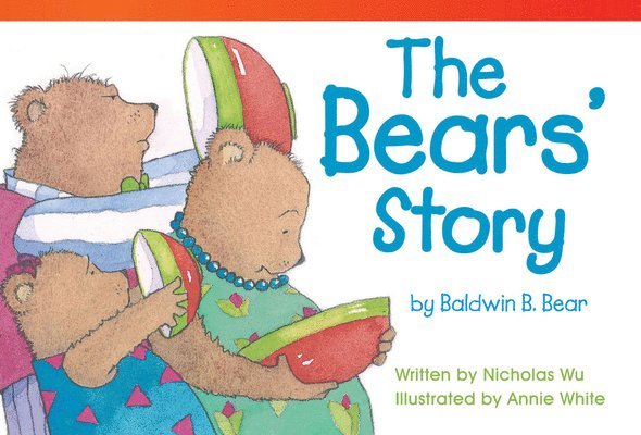 Nicholas Wu - The Bears' Story by Baldwin B. Bear, Häftad