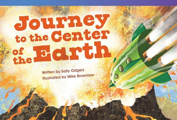 Sally Odgers - Journey to the Center of the Earth, Häftad