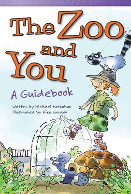 Michael McMahon - The Zoo and You: A Guidebook, Häftad