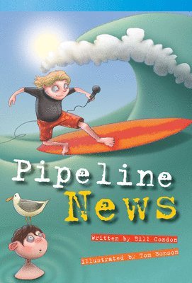 Bill Condon - Pipeline News, Häftad