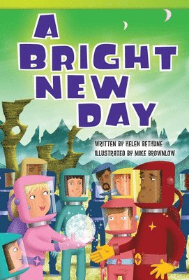 Helen Bethune - A Bright New Day, Häftad. Tillgänglighet: Lägg i varukorg