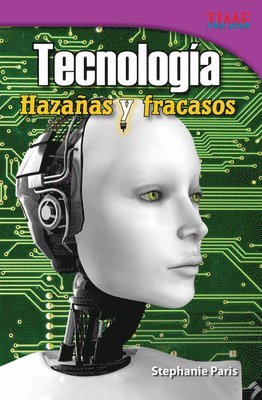 Stephanie Paris - Tecnología: Hazañas Y Fracasos, Häftad