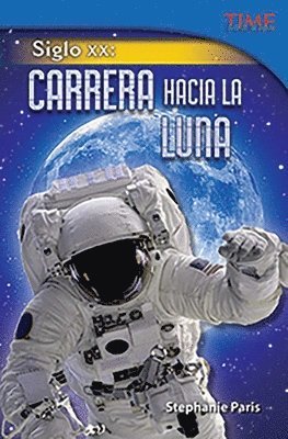 Stephanie Paris - Siglo XX: Carrera Hacia La Luna, Häftad
