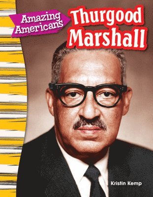 Kristin Kemp - Amazing Americans Thurgood Marshall, Häftad