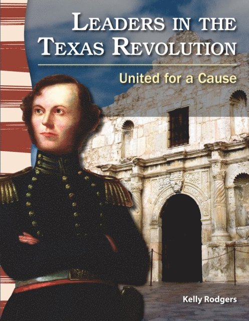 Kelly Rodgers - Leaders in the Texas Revolution, E-bok. Tillgänglighet: Lägg i varukorg