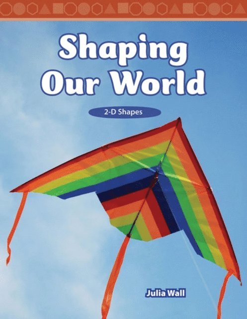 Shaping Our World