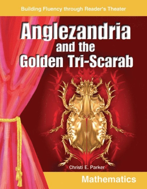 Christi E. Parker - Anglezandria and the Golden Tri-Scarab, E-bok