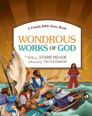 Starr Meade - Wondrous Works of God, Inbunden