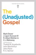 The Unadjusted Gospel