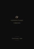 ESV Expository Commentary