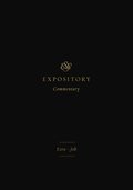 ESV Expository Commentary