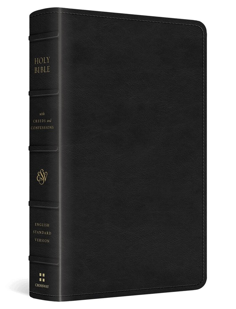 ESV Bible with Creeds and Confessions, Inbunden