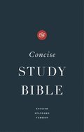 ESV Concise Study Bible