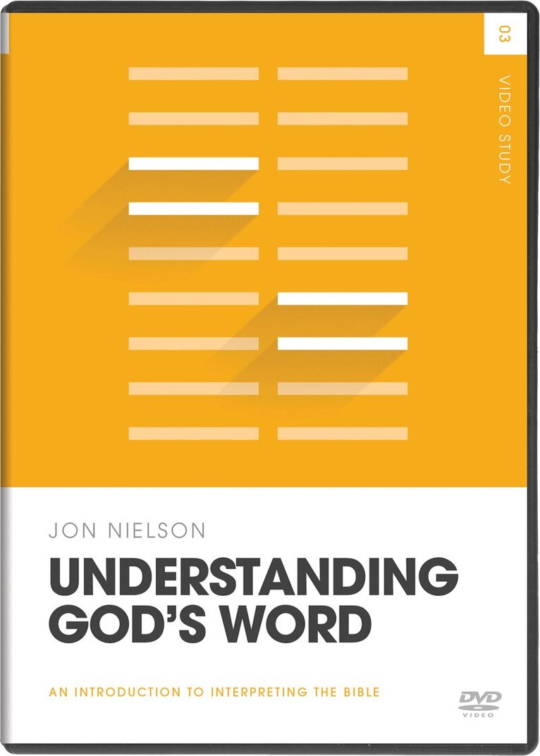 Jon Nielson - Understanding God's Word Video Study. Tillgänglighet: Kommande