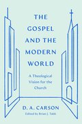 Gospel and the Modern World