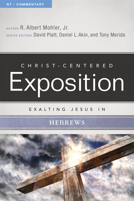 R. Albert Mohler, Tony Merida, David Platt, Dr. Daniel L. Akin - Exalting Jesus in Hebrews, E-bok