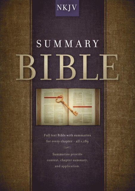 Holman Bible Publishers - Summary Bible, NKJV Edition, E-bok