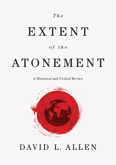 David L. Allen - Extent of the Atonement, E-bok