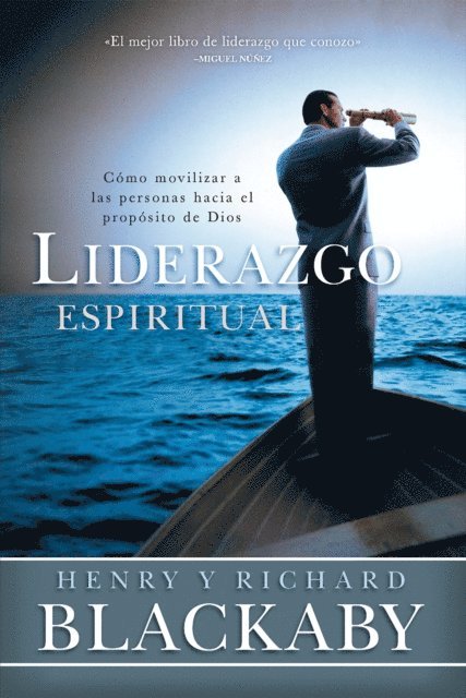 Richard Blackaby, Henry T. Blackaby - Liderazgo Espiritual, E-bok
