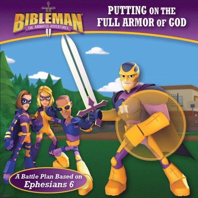 B&H Kids Editorial Staff - Putting on the Full Armor of God, E-bok