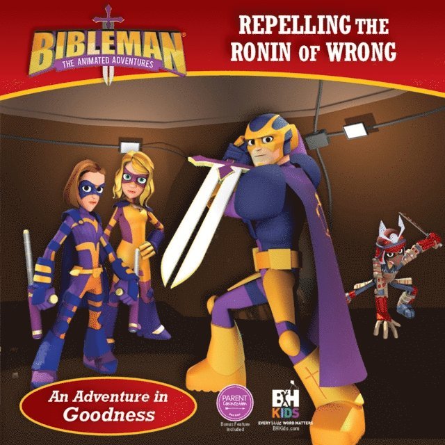 B&H Kids Editorial Staff - Repelling the Ronin of Wrong (An Adventure in Goodness), E-bok